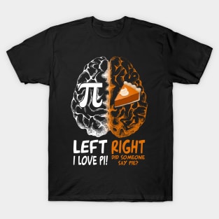 Left vs Right Brain Pie Pi Day T-Shirt